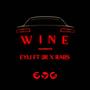 Wine (feat. 2R x Rabs) [Explicit]