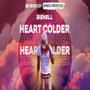 Heart colder (Explicit)