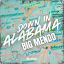 Down in Alabama (Explicit)