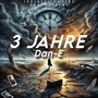 3 Jahre (Explicit)