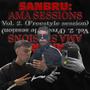 SANBRU: AMA Sessions, Vol. 2. (Freestyle session) [Explicit]