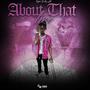 About That Time (Explicit)