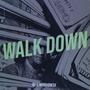 Walk Down (feat. Mirbhow3x) [Explicit]