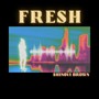 FRESH (Explicit)