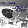 LAST DAY OUT: FOR THE STREETS (Explicit)