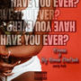 Have You Ever (feat. Big Homie DreCash) [Explicit]