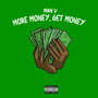 More Money, Get Money (Explicit)