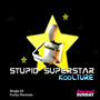 Stupid SuperStar (Single 03) [Funky Remixes]