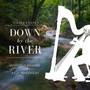 Down By the River (from 