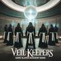 The Veil Keepers