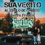 Suavecito al Estilo de Cruzito (Ranflitas Car Club) [Explicit]