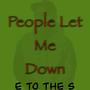 People Let Me Down Beat