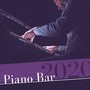 Piano Bar 2020: Sottofondo Musicale per Ristorante Romantico, Musiche Rilassanti per Pianoforte