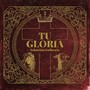 Tu Gloria