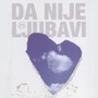 Da Nije Ljubavi - 25 Godina