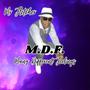 M.D.F. Many Different Feelings (Explicit)