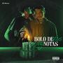 BOLO DE NOTAS (Explicit)