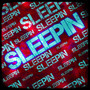 Sleepin (Explicit)