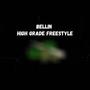 High Grade Freestyle (Explicit)