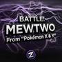 Battle! Mewtwo (From 