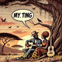 My Ting (feat. S. Drum Kidd)