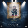 The Hardest Out (Explicit)