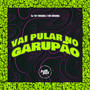 Vai Pular no Garupão (Explicit)