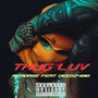 Thug Love (Explicit)