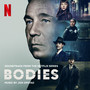Bodies (Soundtrack from the Netflix Series)