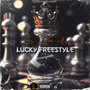 Lucky Freestyle (Explicit)