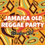 Jamaica Old Reggae Party