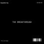 THE BREAKTHROUGH (Explicit)