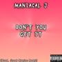 Don't You Get It (Explicit)