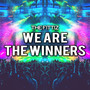 We Are the Winners