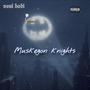 muskegon knight's (Explicit)