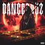 Dangerouz (feat. Zlimeyg0d) [Explicit]