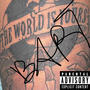 THE WORLD IS MINE (Explicit)