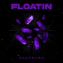 Floatin