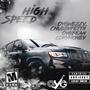 High Speed (feat. Chubby Fetti, Oyg Bean & Cory Money) [Explicit]