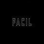 Fácil (Explicit)