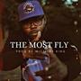 The Most Fly (Explicit)