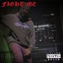 FIGHT ME (Explicit)