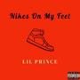 Nikes On My Feet (Explicit)