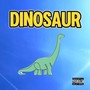 Dinosaur (Explicit)