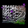 TRAPSPORT (Explicit)