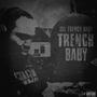 Trench Baby (Explicit)