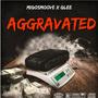 Aggravated (feat. Glee) [Explicit]