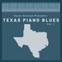 Texas Piano Blues, Vol. 1