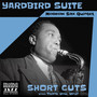 Yardbird Suite (Short Cut)