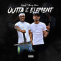 Outta My Element (Explicit)